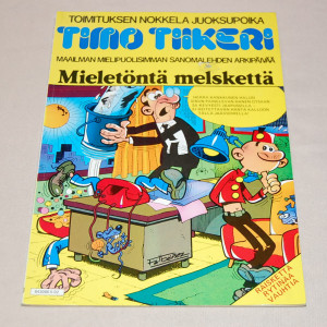 Timo Tiikeri 08 Mieletöntä melskettä